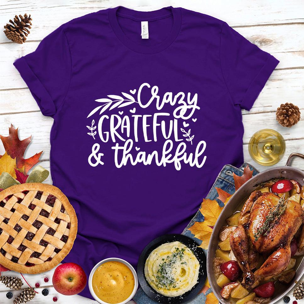 Crazy Grateful & Thankful T-Shirt - Brooke & Belle