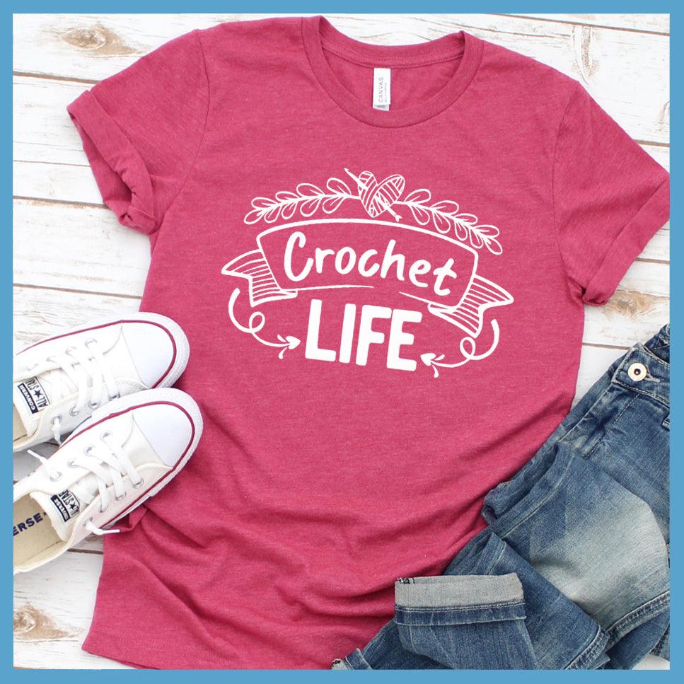 Crochet Life Version 3 T-Shirt