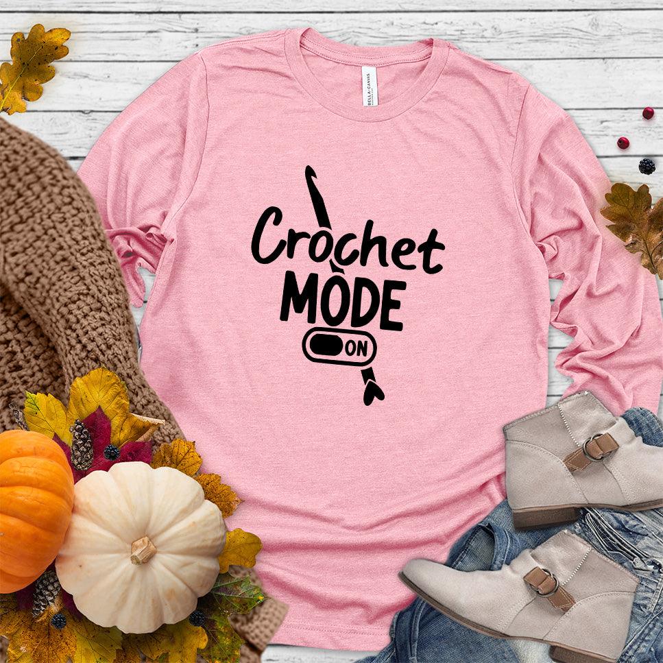 Crochet Mode ON Long Sleeves Pink - Long-sleeve top with "Crochet Mode ON" design for craft enthusiasts.