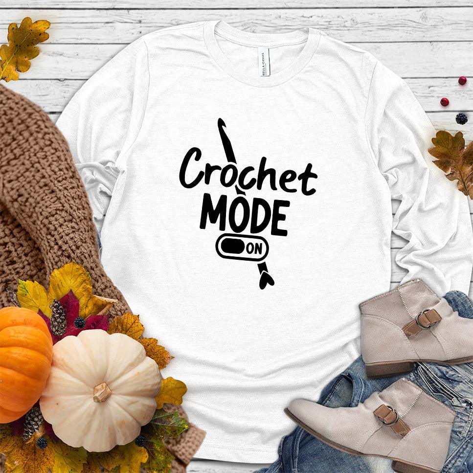 Crochet Mode ON Long Sleeves White - Long-sleeve top with "Crochet Mode ON" design for craft enthusiasts.