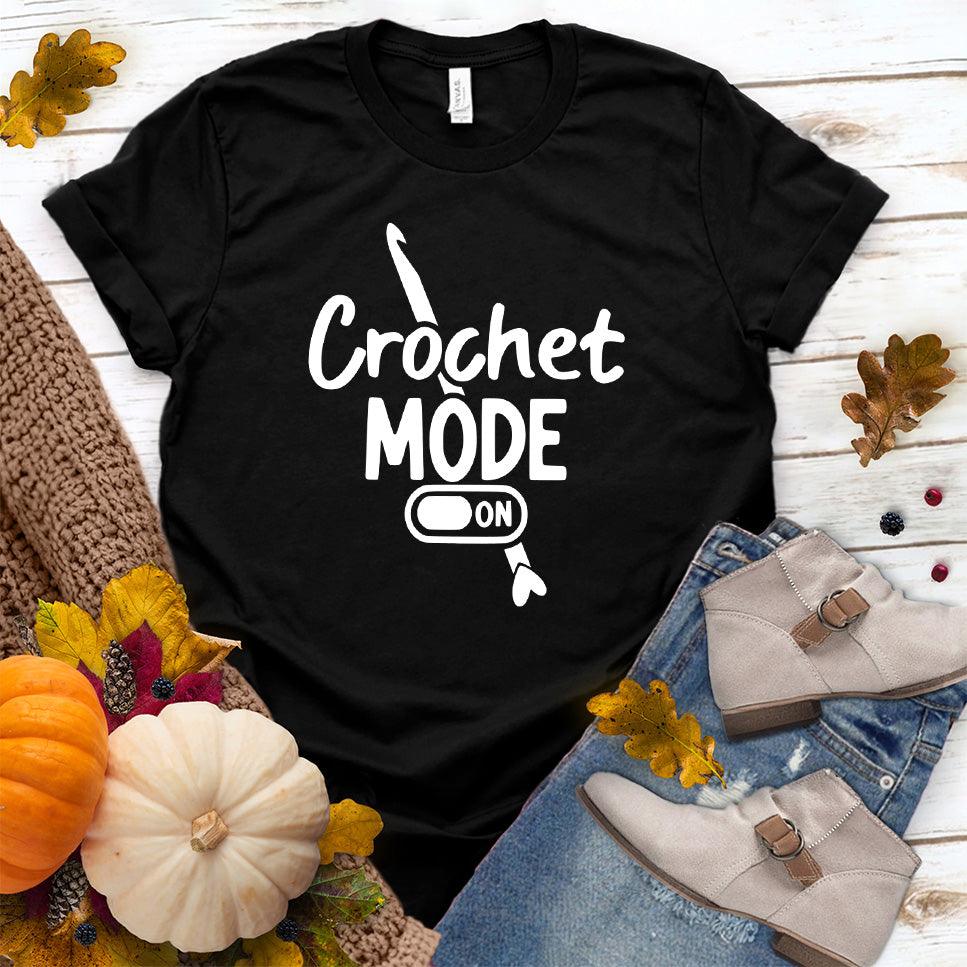 Crochet Mode ON T-Shirt Black - Crochet Mode ON T-Shirt with playful lettering for crafting enthusiasts.