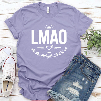 LMAO Lords, Margaritas Are On T-Shirt