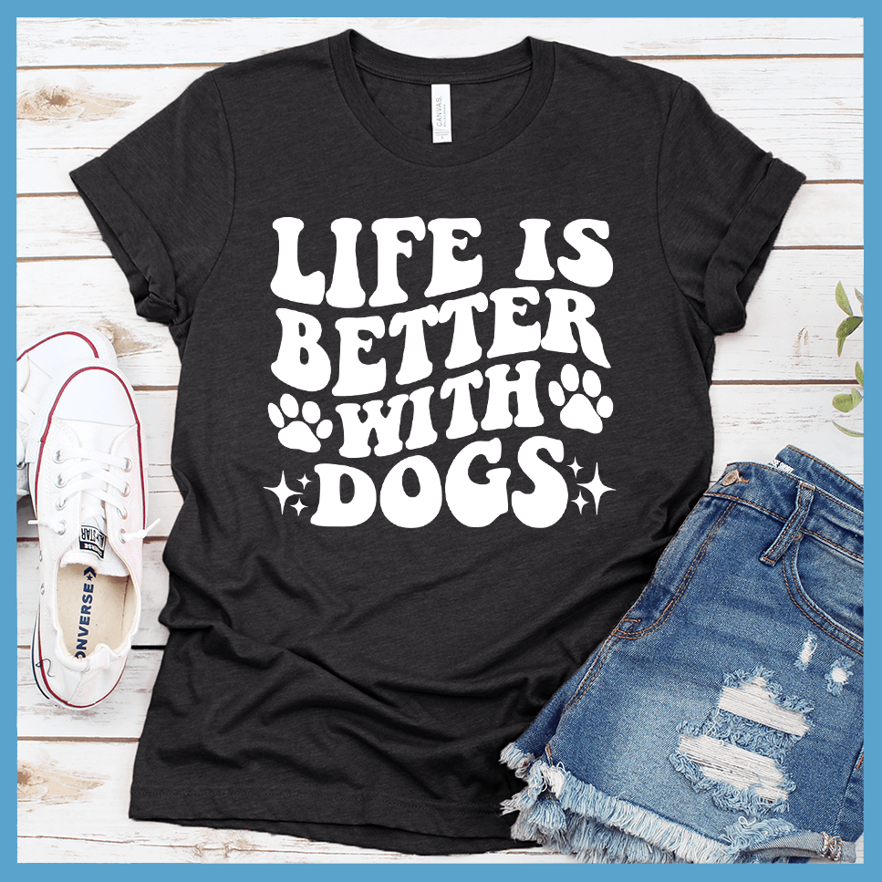 Life Is Better With Dogs Retro T-Shirt - Brooke & Belle