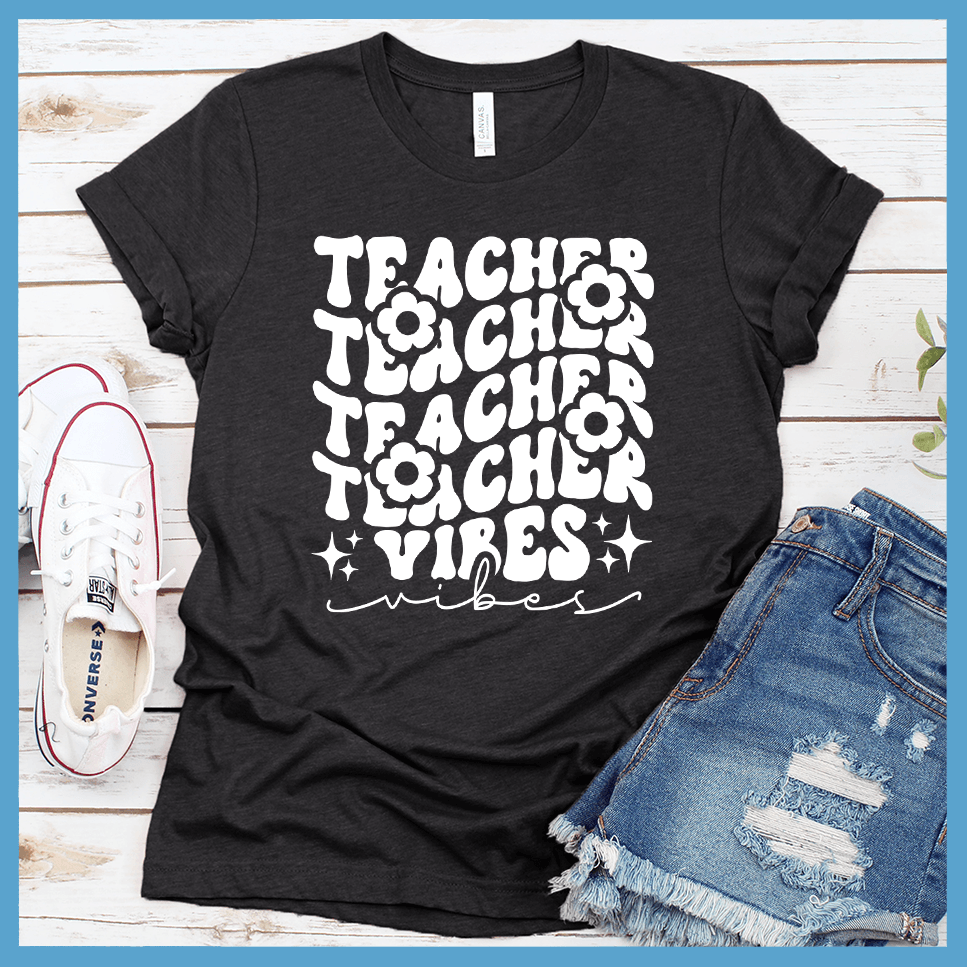 Teacher Vibes T-Shirt - Brooke & Belle