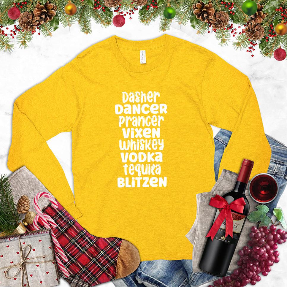 Dasher Dancer Prancer Vixen Whiskey Long Sleeves Gold - Holiday themed long sleeve shirt with playful reindeer and spirits list design.