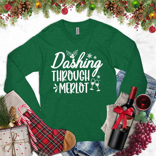 Dashing Through Merlot Long Sleeves Kelly - Long sleeve tee with whimsical wine-themed phrase, ideal for casual wear and wine events.