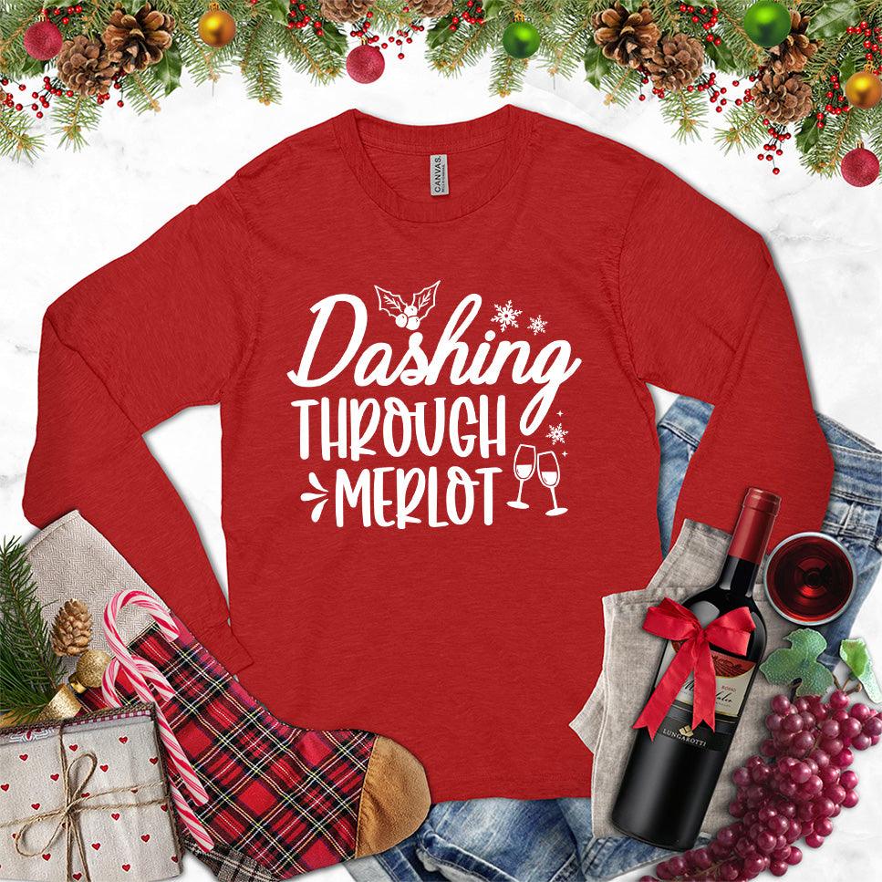 Dashing Through Merlot Long Sleeves Red - Long sleeve tee with whimsical wine-themed phrase, ideal for casual wear and wine events.