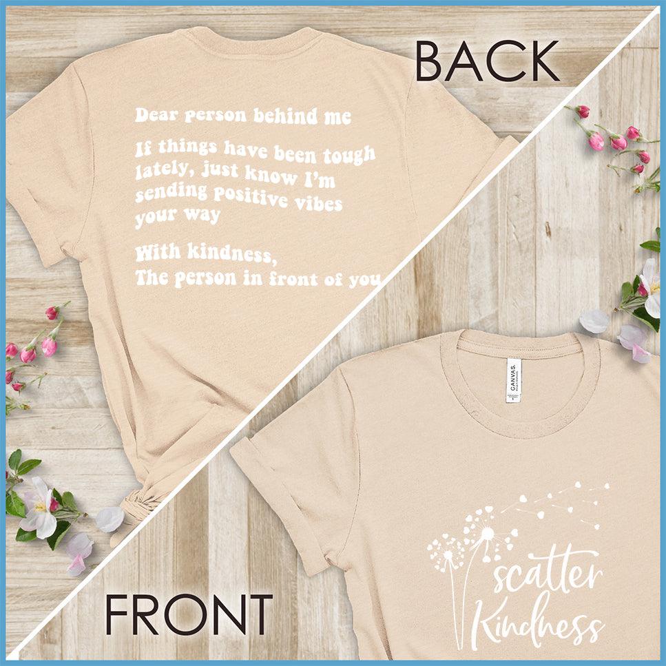 Dear Person Behind Me, Scatter Kindness Version 1 T-Shirt - Brooke & Belle