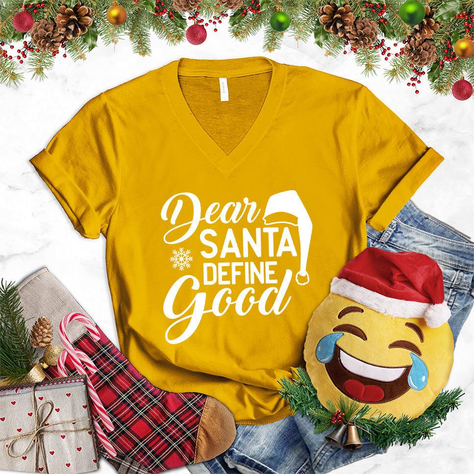 Dear Santa Define Good V-Neck - Brooke & Belle