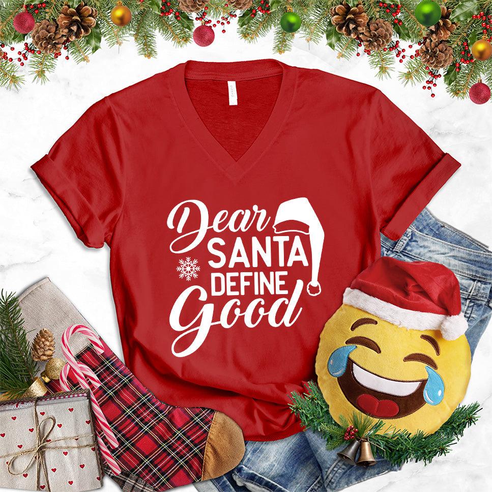 Dear Santa Define Good V-Neck - Brooke & Belle
