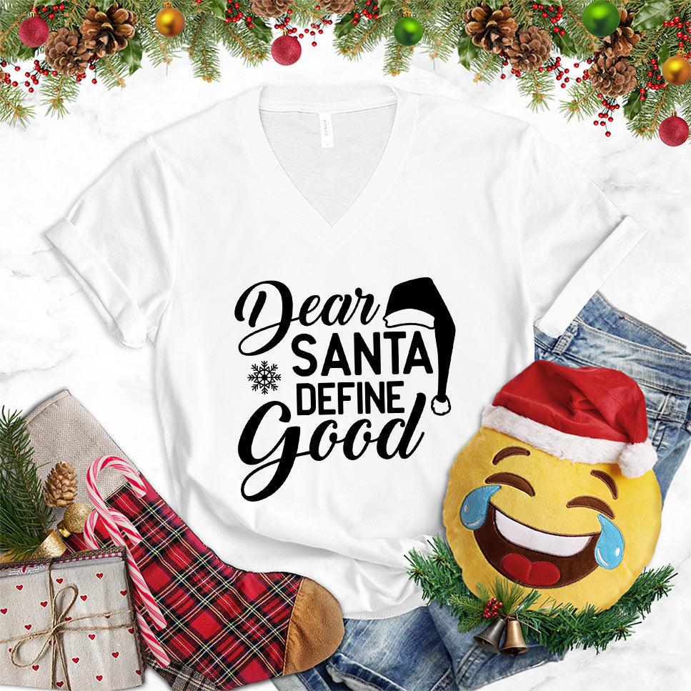Dear Santa Define Good V-Neck - Brooke & Belle