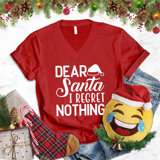 Dear Santa I Regret Nothing Version 2 V-Neck - Brooke & Belle