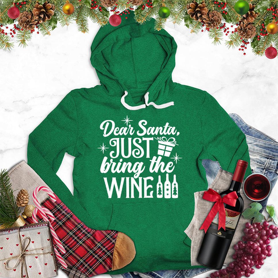 Dear Santa Just Bring The Wine Version 2 Hoodie - Brooke & Belle
