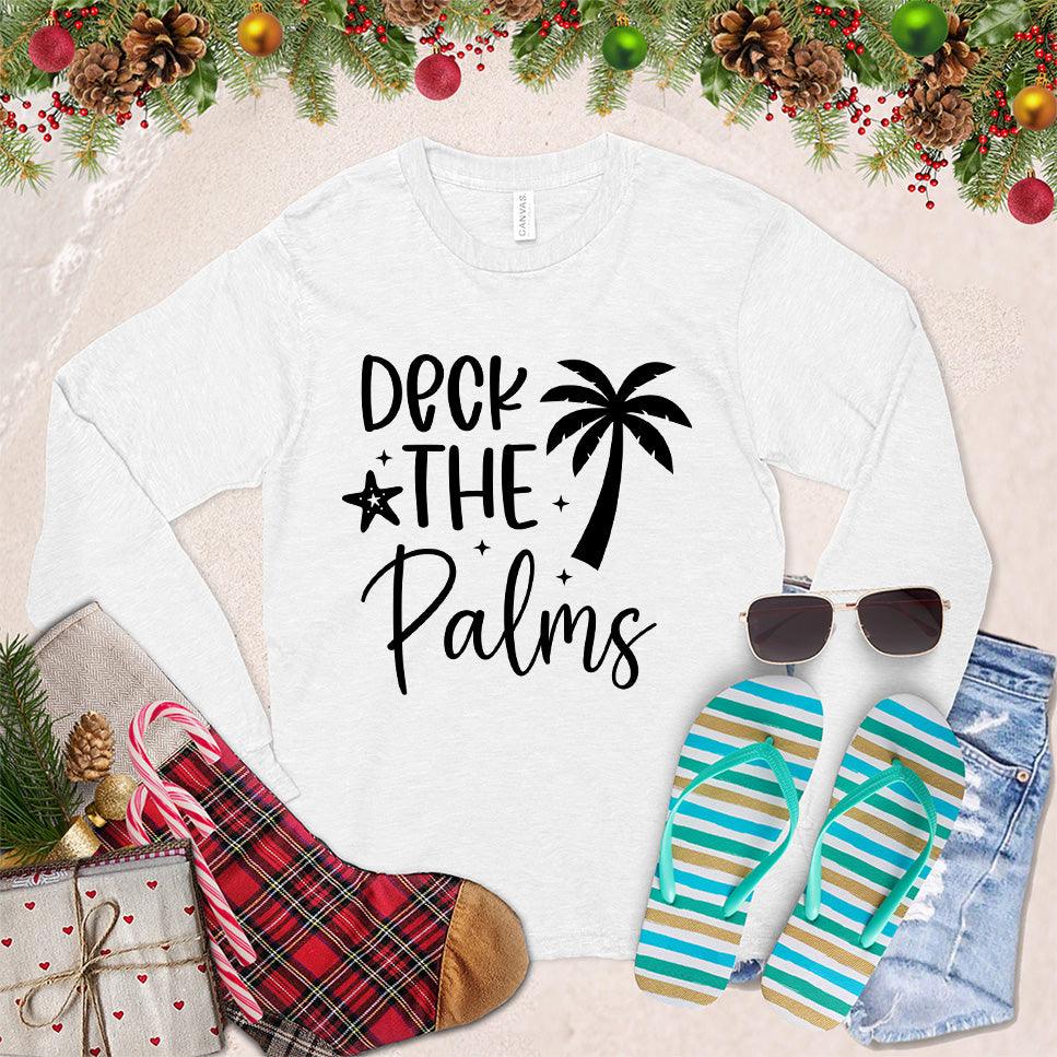 Deck The Palms Long Sleeves White - Trendy long sleeve shirt featuring a festive "Deck The Palms" graphic, perfect for seasonal celebrations.