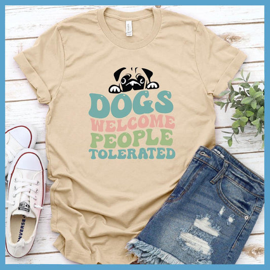 Dogs Welcome People Tolerated Colored Print T-Shirt - Brooke & Belle
