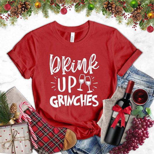 Drink Up Grinches T-Shirt - Brooke & Belle