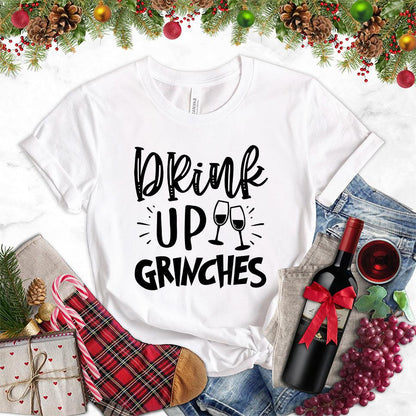 Drink Up Grinches T-Shirt - Brooke & Belle