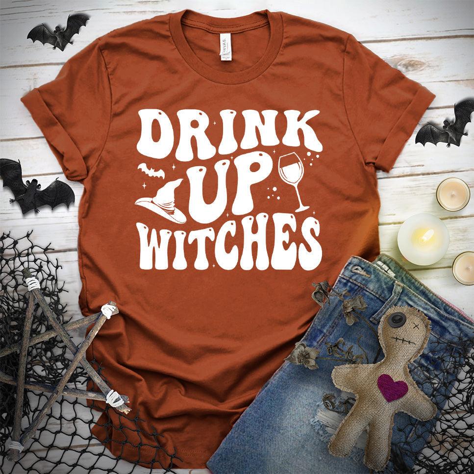 Drink Up Witches T-Shirt - Brooke & Belle