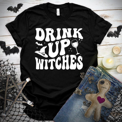 Drink Up Witches T-Shirt - Brooke & Belle