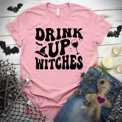 Drink Up Witches T-Shirt - Brooke & Belle