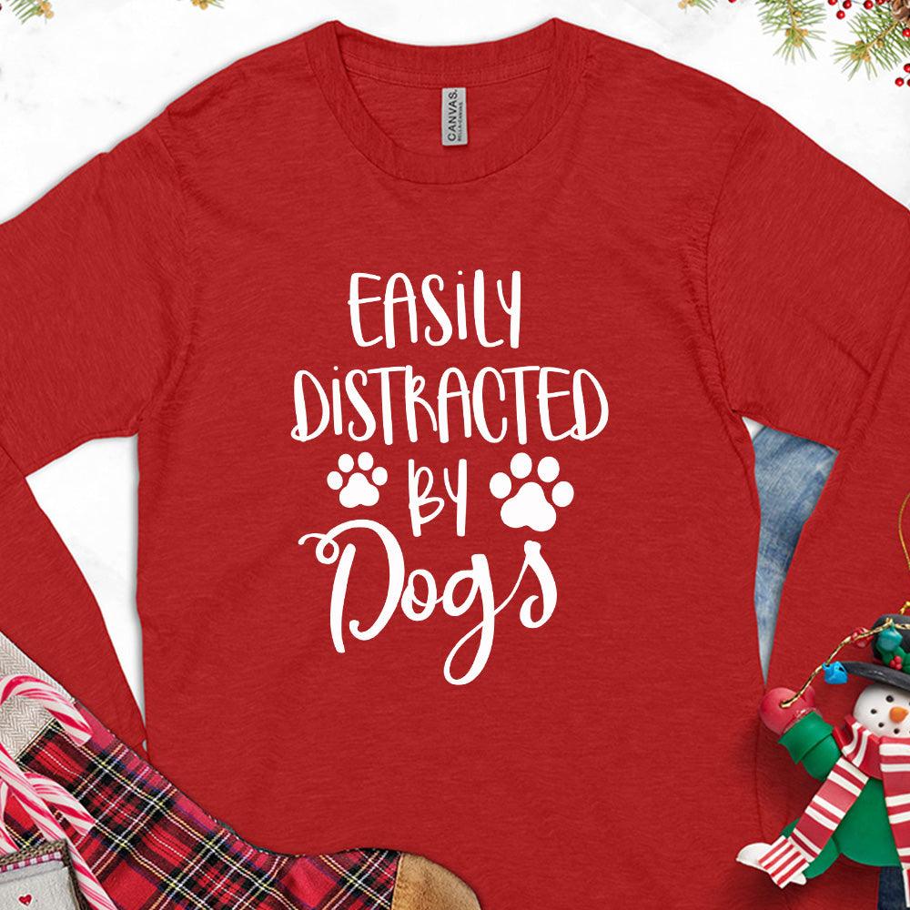 Easily Distracted By Dogs Long Sleeves - Brooke & Belle