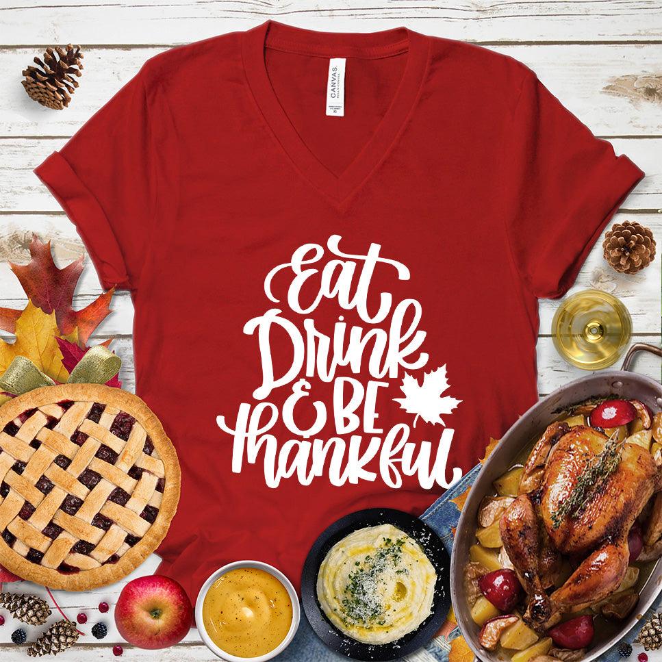Eat Drink & Be Thankful Version 3 V-Neck - Brooke & Belle