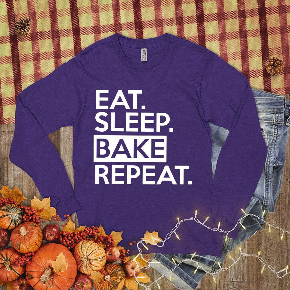 Eat Sleep Bake Repeat Long Sleeves Team Purple - Fun long-sleeve shirt with "Eat Sleep Bake Repeat" slogan for baking lovers