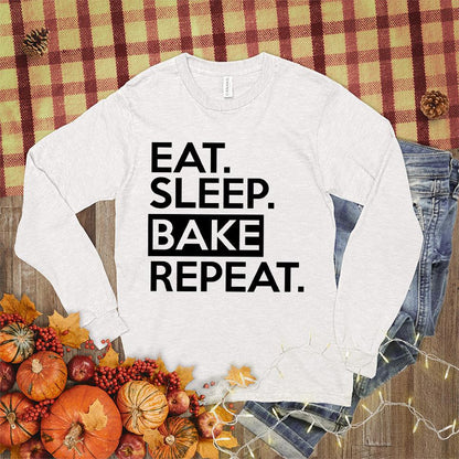 Eat Sleep Bake Repeat Long Sleeves - Brooke & Belle