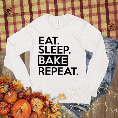 Eat Sleep Bake Repeat Long Sleeves - Brooke & Belle