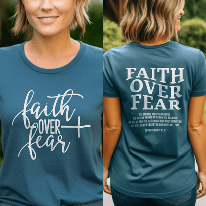 Faith Over Fear, Deuteronomy 31:6 T-Shirt - Brooke & Belle