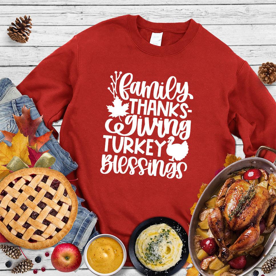 Family Thanksgiving Turkey Blessings Version 2 Sweatshirt - Brooke & Belle