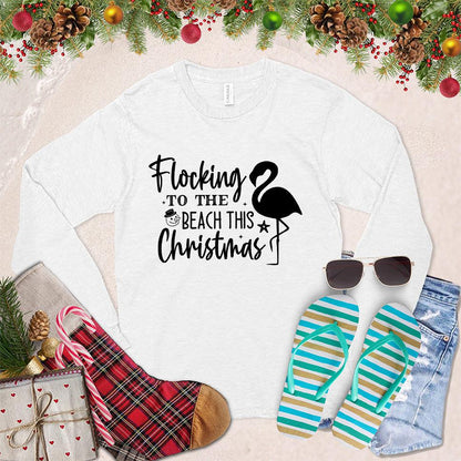 Flocking To The Beach Long Sleeves White - Playful holiday long sleeve shirt with beach-inspired graphic, perfect for seasonal celebrations