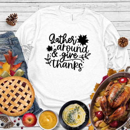 Gather Around & Give Thanks Long Sleeves - Brooke & Belle