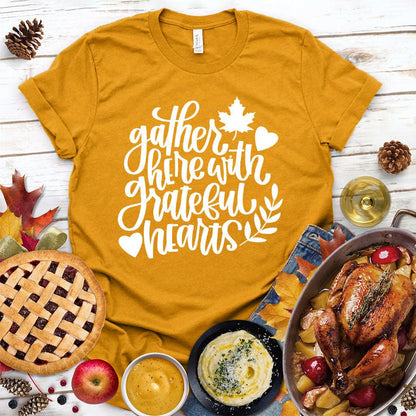 Gather Here With Grateful Hearts Version 2 T-Shirt - Brooke & Belle