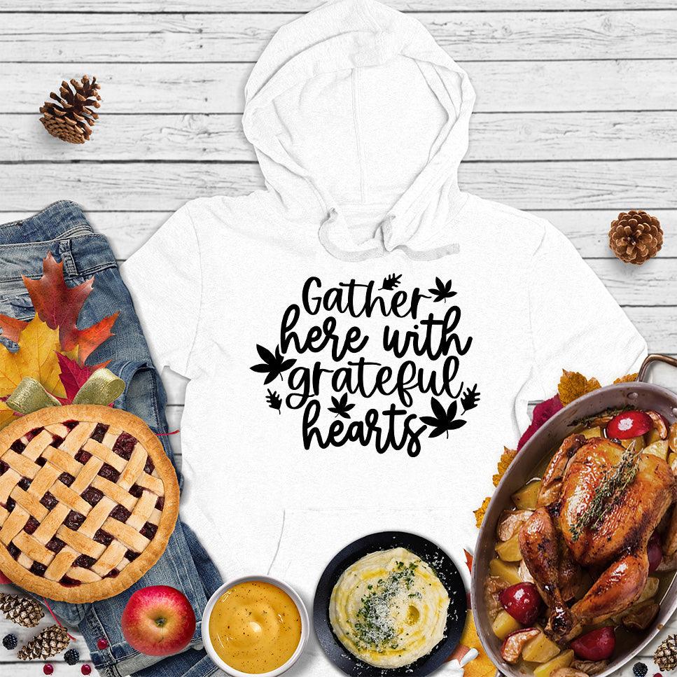 Gather Here With Grateful Hearts Hoodie - Brooke & Belle