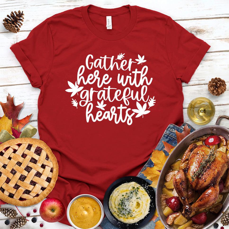 Gather Here With Grateful Hearts T-Shirt - Brooke & Belle