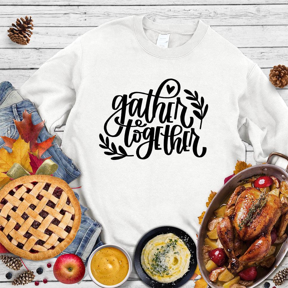 Gather Together Version 2 Sweatshirt - Brooke & Belle