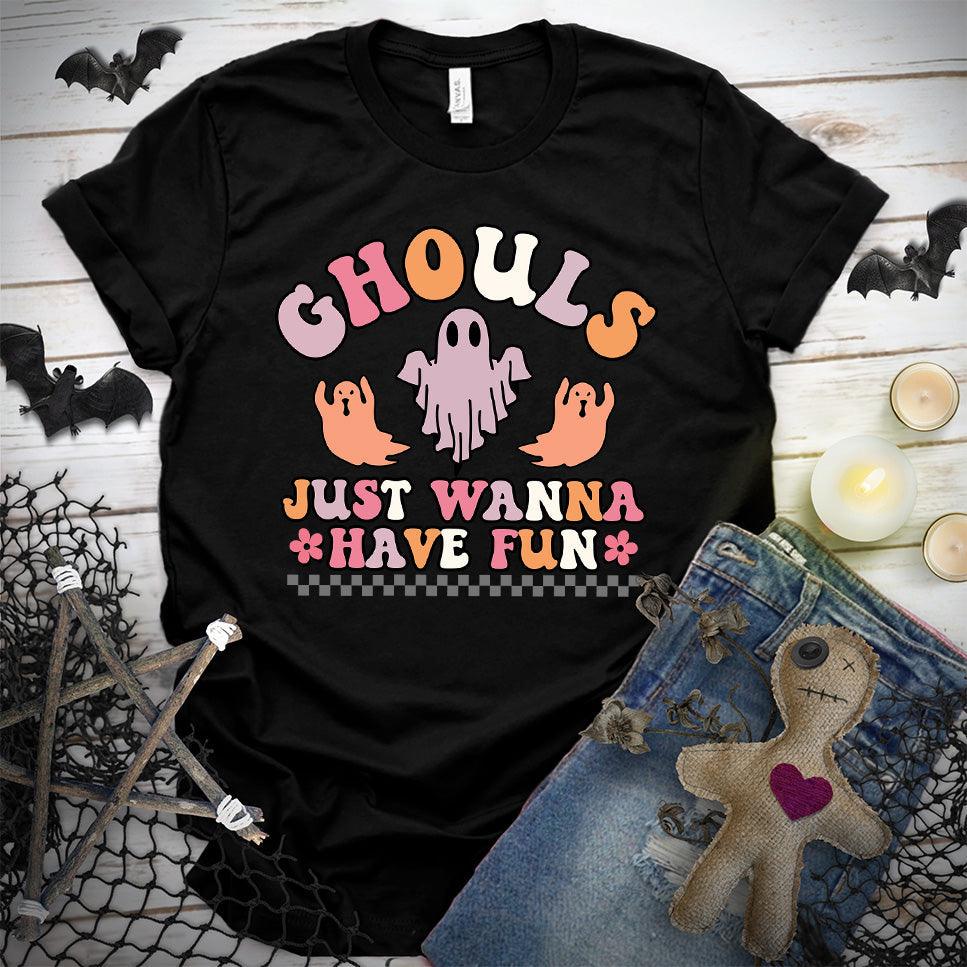 Ghouls Just Wanna Have Fun Colored Edition T-Shirt - Brooke & Belle