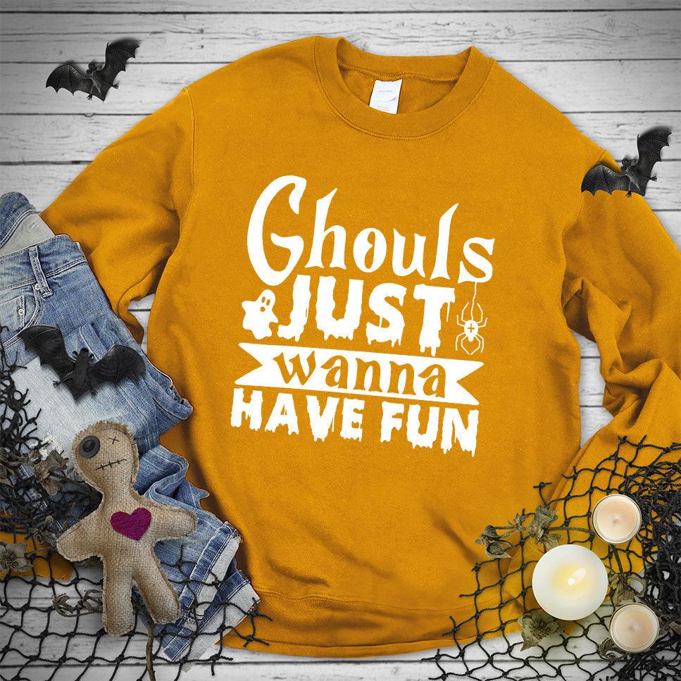 Ghouls Just Wanna Have Fun Sweatshirt - Brooke & Belle