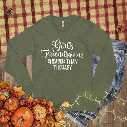 Girls Friendsgiving Cheaper Than Therapy Long Sleeves Military Green - Festive Friendsgiving themed long sleeve shirt with playful text for autumn gatherings