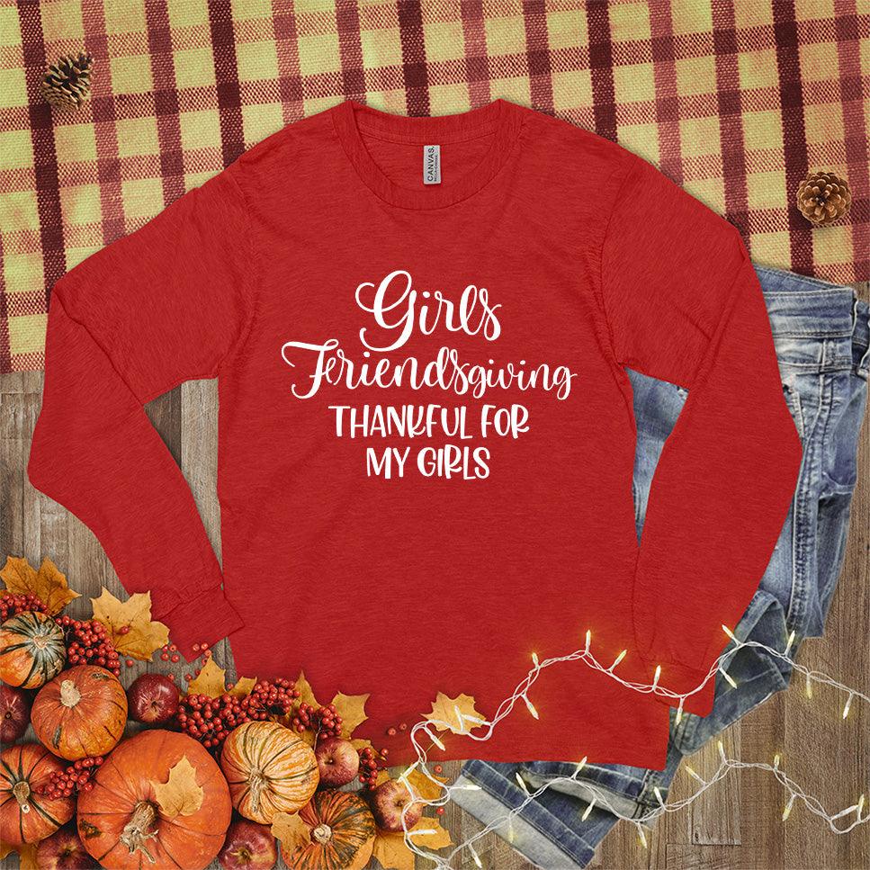 Girls Friendsgiving Thankful For My Girls Long Sleeves Red - Girls festive long-sleeve shirt with Friendsgiving and thank you message