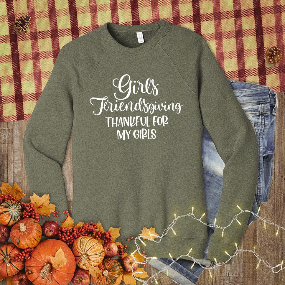 Girls Friendsgiving Thankful For My Girls Sweatshirt - Brooke & Belle