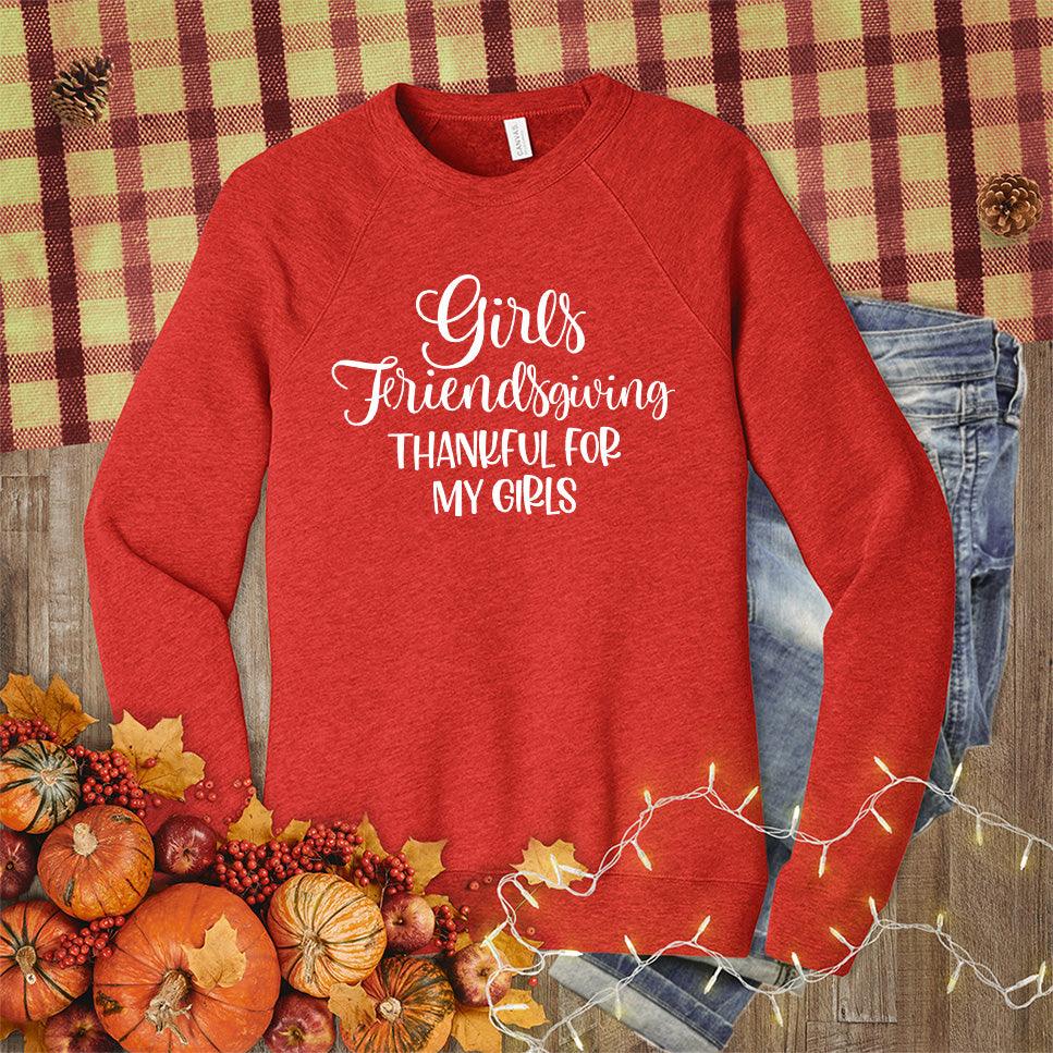 Girls Friendsgiving Thankful For My Girls Sweatshirt - Brooke & Belle