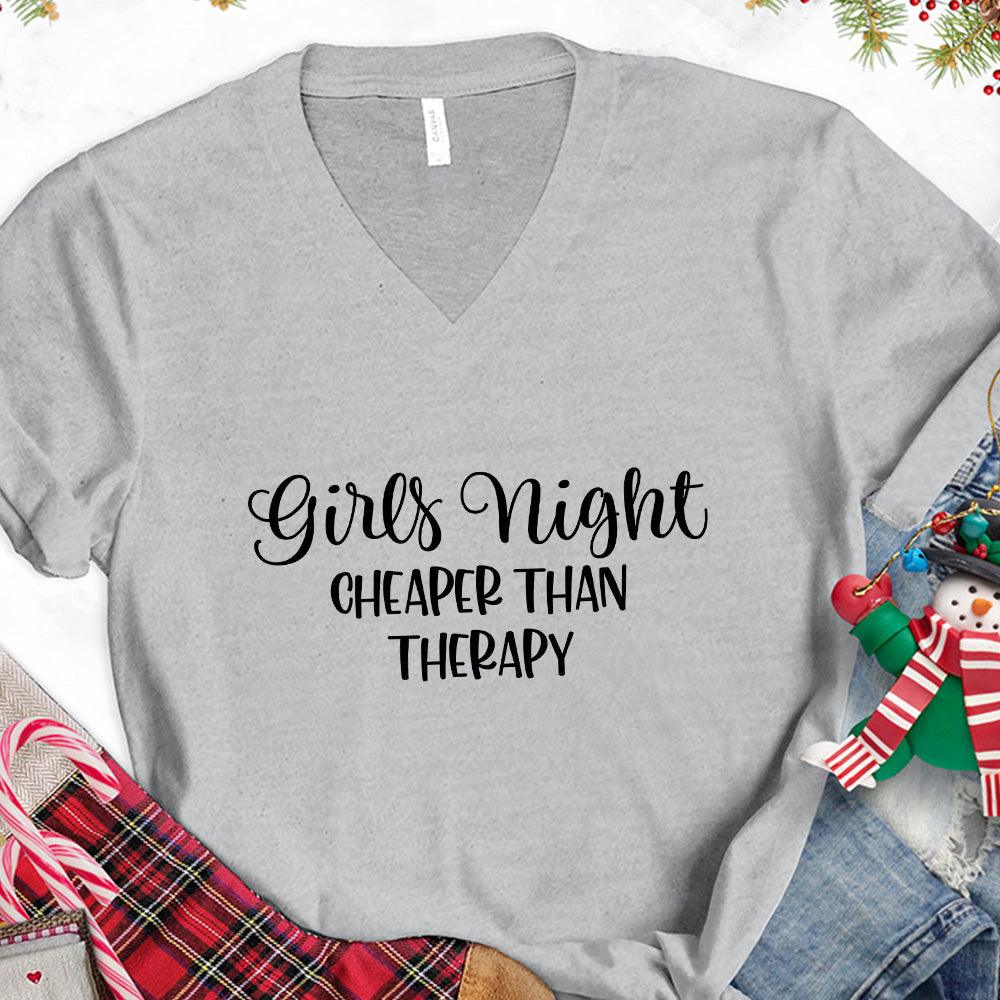 Girls Night Cheaper Than Therapy Version 6 V-Neck - Brooke & Belle