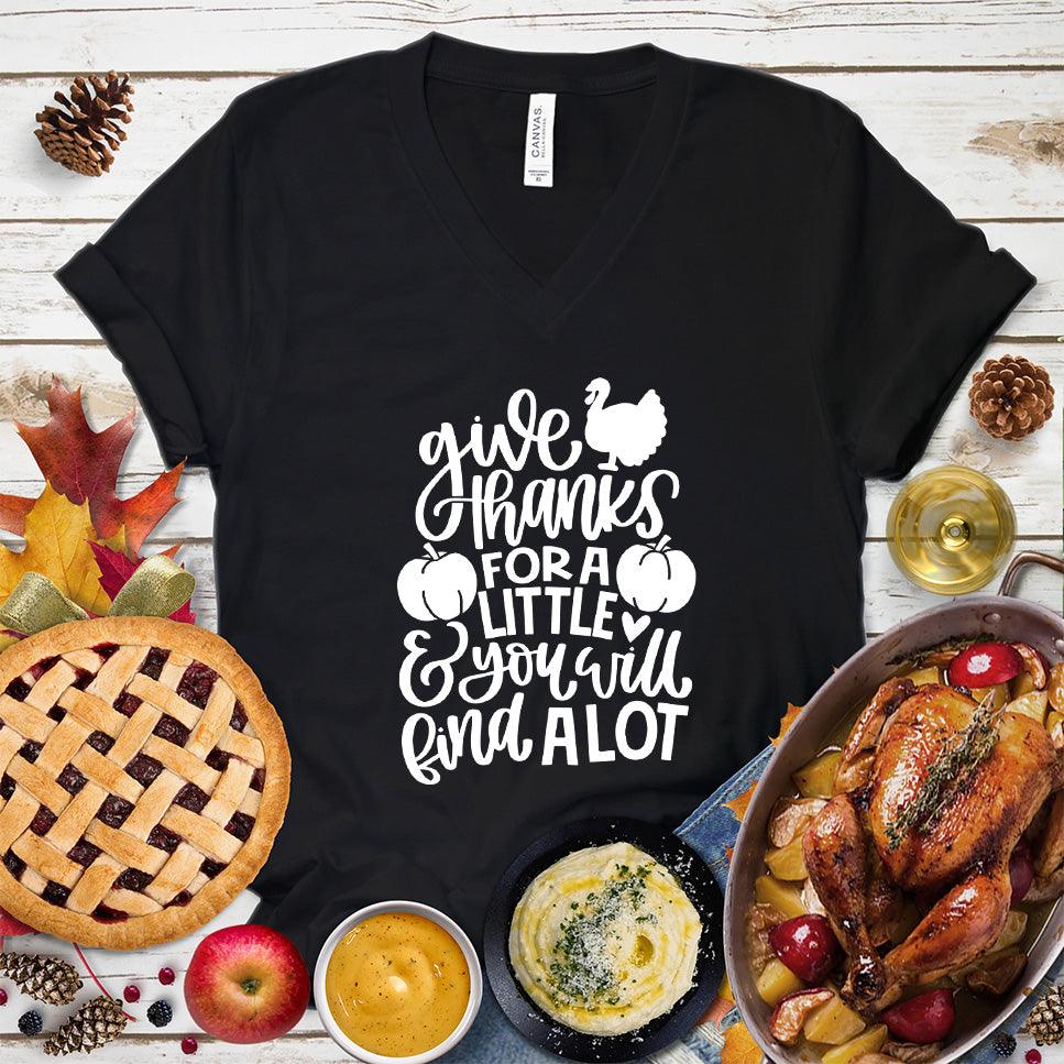 Give Thanks For A Little & You Will Find A Lot Version 4 V-Neck - Brooke & Belle