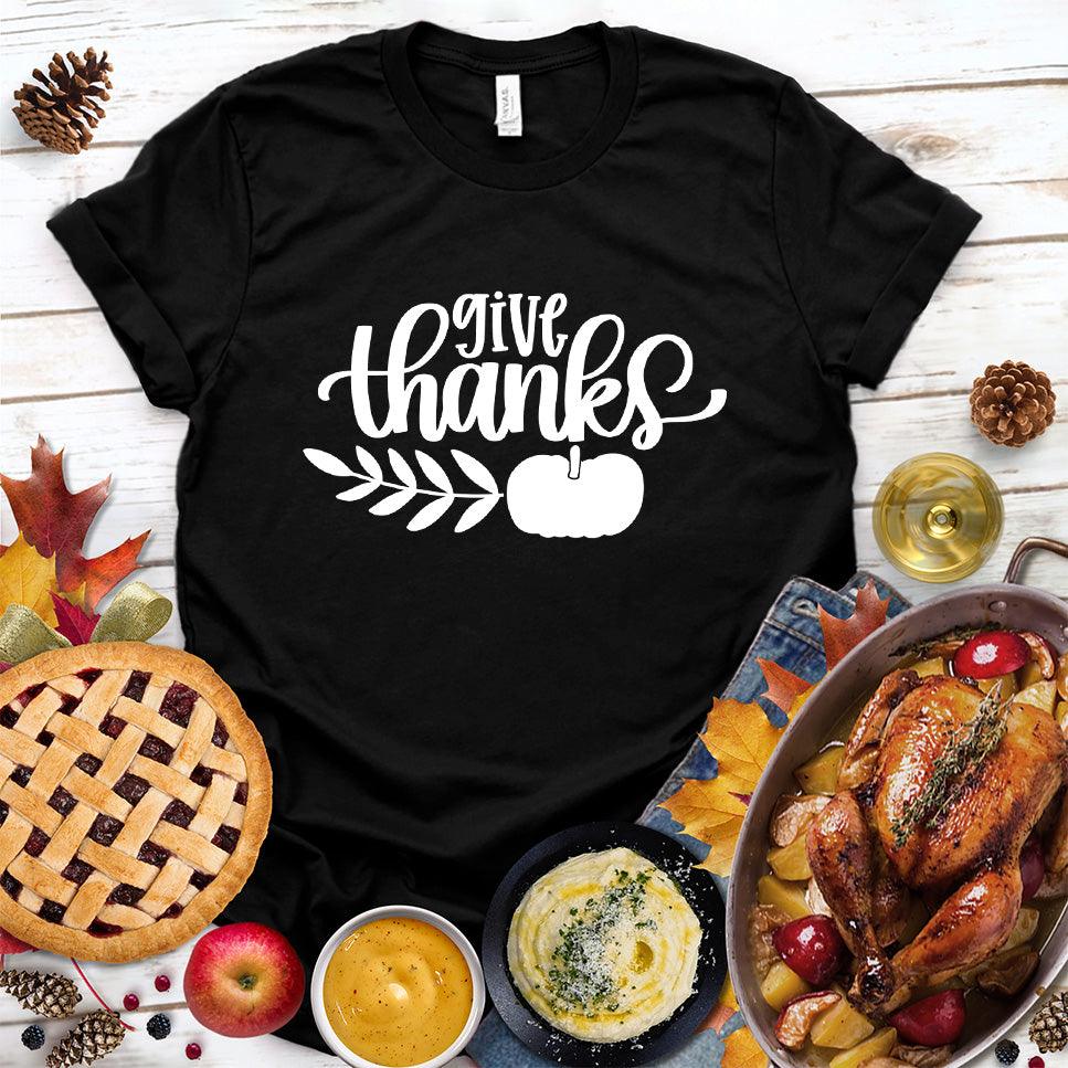 Give Thanks Version 2 T-Shirt - Brooke & Belle