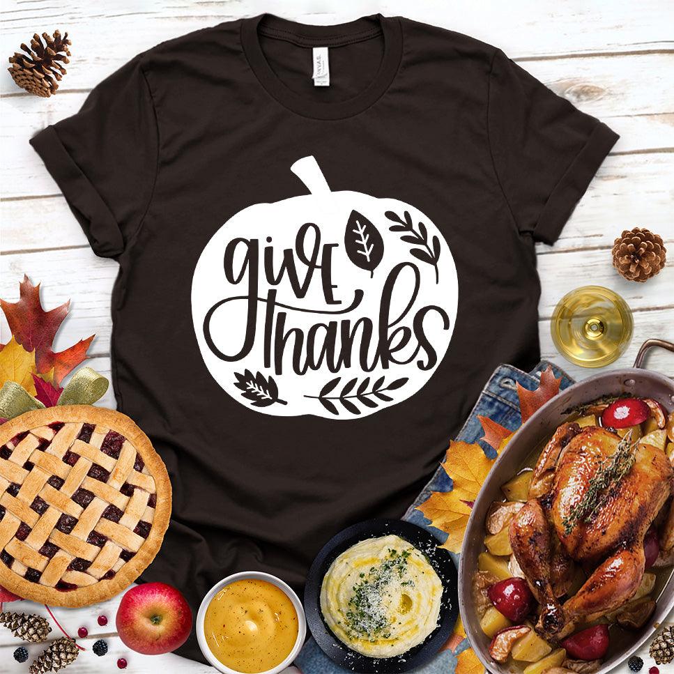 Give Thanks Version 3 T-Shirt - Brooke & Belle