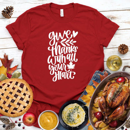 Give Thanks With All Your Hearth T-Shirt - Brooke & Belle