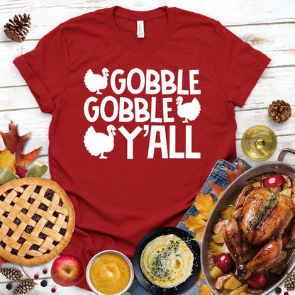 Gobble Gobble Y'all Version 2 T-Shirt - Brooke & Belle