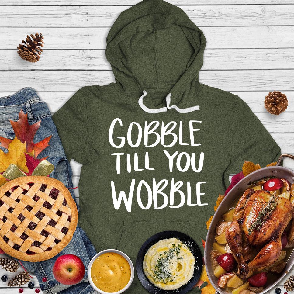 Gobble Till You Wobble Version 2 Hoodie - Brooke & Belle